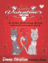 Valentines Day: A kids coloring Book