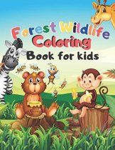 Forest Wildlife Coloring Book for kids: This coloring book Great Gift for kids