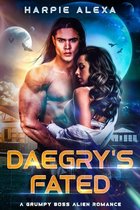 Daegry's Fated (A Grumpy Boss Alien Romance)