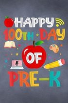 Happy 100th Day Of Pre-K Preschool Teacher Student Final Planning Book