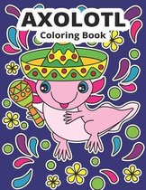 Funny Coloring Books for Kids- Axolotl Coloring Book