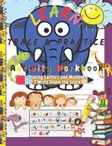Learn Trace & Practice: Tracing Letters and Numbers/I Write Down the Score/For Kids Learning To Write & Read/80 Practice Pages: Workbook for P