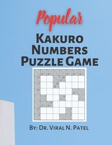 Popular Kakuro Numbers Puzzle Game: Kakuro Puzzle Book