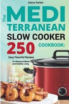 The Mediterranean Slow Cooker Cookbook