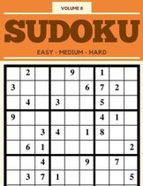 Sudoku 200 Puzzles Easy Medium Hard Volume 8: Sudoku For Adults - Answer Key Included