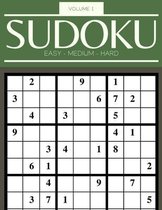 Sudoku Easy Medium Hard Volume 1: 200 Sudoku Puzzles For Adults - Answer Key Included