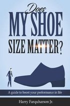 Does My Shoe Size Matter?