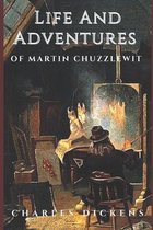 Life And Adventures Of Martin Chuzzlewit: With original illustrations