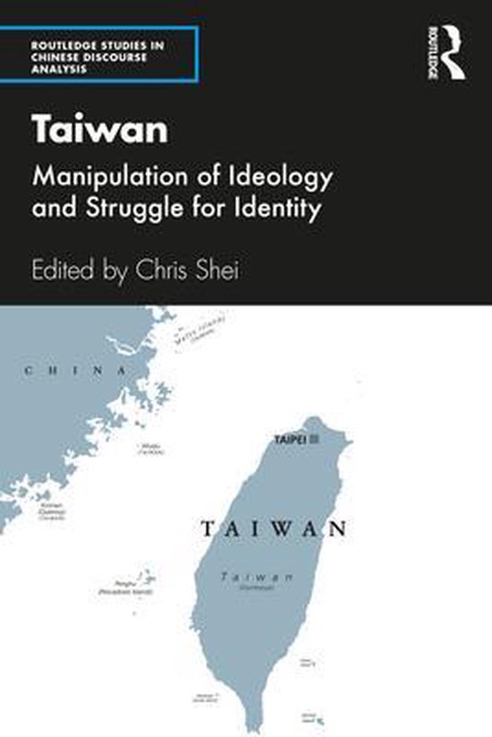 Routledge Studies in Chinese Discourse Analysis Taiwan 9781138485860