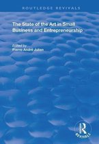 Routledge Revivals-The State of the Art in Small Business and Entrepreneurship