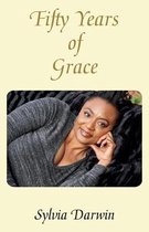 FIFTY YEARS OF GRACE