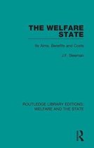 Routledge Library Editions: Welfare and the State-The Welfare State