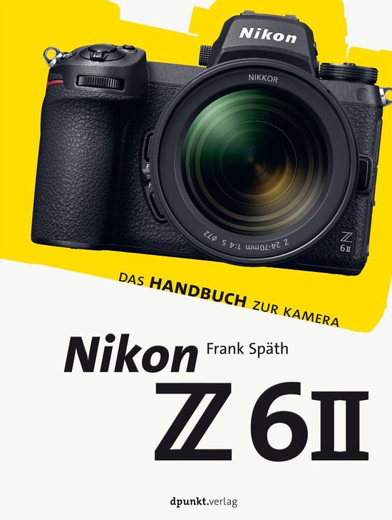 Das Handbuch zur Kamera - Nikon Z 6II - cover