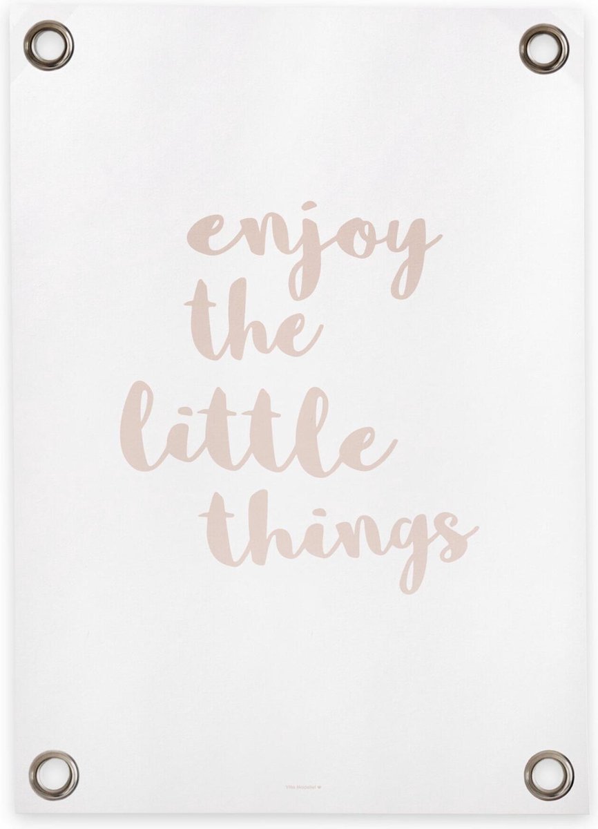 Villa Madelief Tuinposter wit beige enjoy the little things - 50x70cm - Vinyl - Tuindecoratie - Schuttingposter - Tuindoek - Buitenposter voor in de tuin - Waterafstotend - Quote Collectie