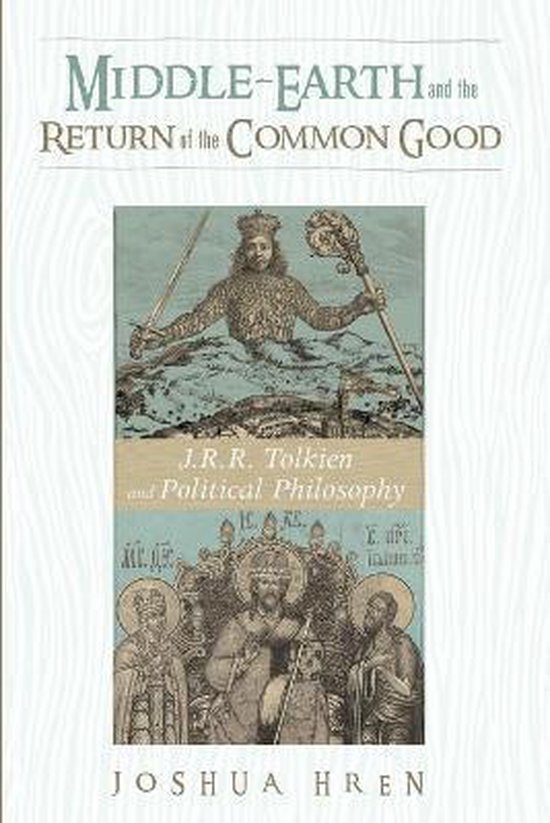 Middle-Earth and the Return of the Common Good
