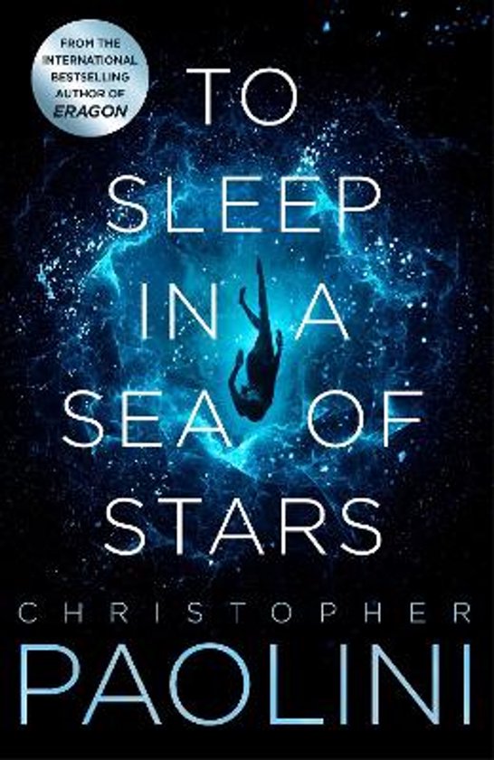 Couverture du livre "To Sleep in a Sea of Stars" de Christopher Paolini, avec une silhouette tombant dans l'espace au milieu d'une nébuleuse bleue.