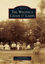 Images of America-The Waupaca Chain O' Lakes