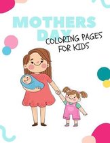 Mothers day coloring pages for kids