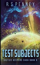 Test Subjects (Justice Keepers Book 8)