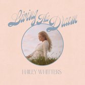 Hailey Whitters - Living The Dream (2 LP) (Deluxe Edition)