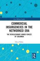 Cass Military Studies- Commercial Insurgencies in the Networked Era