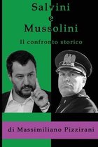 Salvini e Mussolini - Il confronto storico