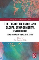 The European Union and Global Environmental Protection