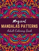 Magical Mandalas Patterns Adult Coloring Book