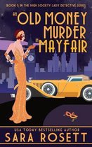 High Society Lady Detective-An Old Money Murder in Mayfair