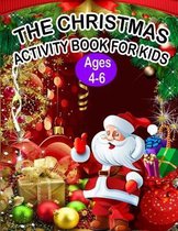 The Christmas Activity Book for Kids Ages 4-6
