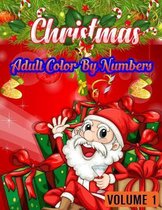 Christmas Adult Color By Numbers ( Volume 1 )