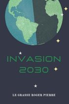 Invasion 2030
