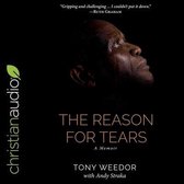 The Reason for Tears Lib/E