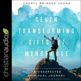 Seven Transforming Gifts of Menopause