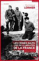 Documents - Les crimes nazis lors de la libération de la France (1944-1945)