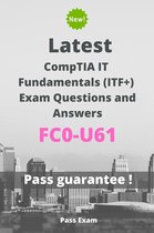 Latest CompTIA IT Fundamentals (ITF+) Exam FC0-U61 Questions and Answers