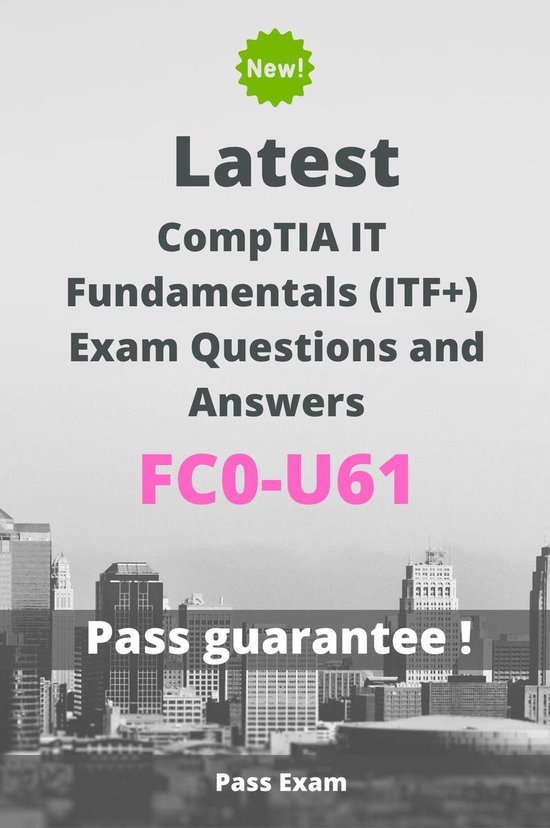 Foto: Latest comptia it fundamentals itf exam fc0 u61 questions and answers