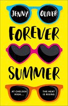 Chelsea High Series 2 - Forever Summer: A Chelsea High Novel (Chelsea High Series, Book 2)