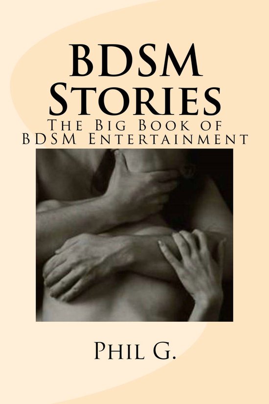 BDSM Stories: The Big Book of BDSM Entertainment - cover