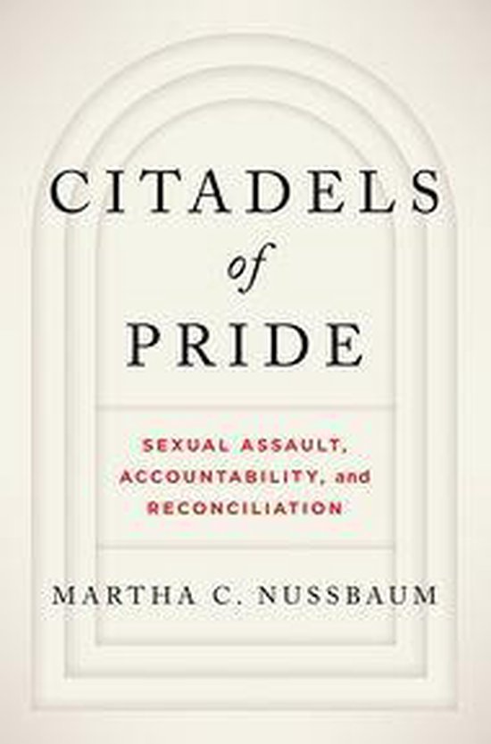 Citadels of Pride: Sexual Abuse, Accountability, and Reconciliation