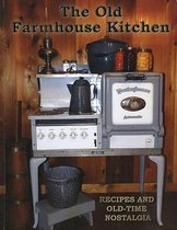 Old Farmhouse Kitchen