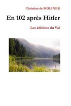 En 102 apres Hitler