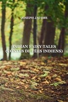 Indian Fairy Tales (Contes de fees indiens)