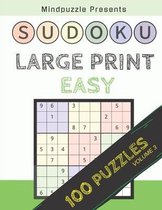 100 Large Print Easy Sudoku Puzzles: Volume 3