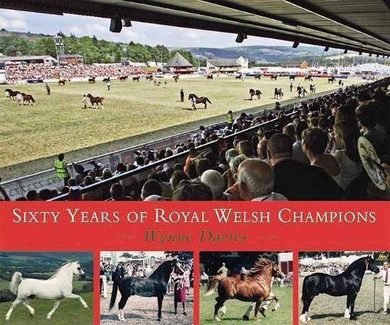Sixty Years Of Royal Welsh Champions - cover