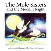 The Mole Sisters and Moonlit Night