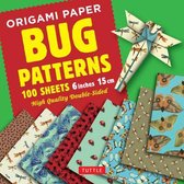 Origami Paper 100 Sheets Bug Patterns 6 (15 CM): Tuttle Origami Paper: Origami Sheets Printed with 8 Different Designs: Instructions for 8 Projects In