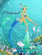 Mermaid Coloring Book for Kids vol.2