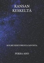 Kansan keskelta