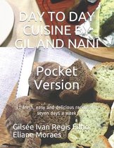 Day to Day Cuisine by Gil and Nani